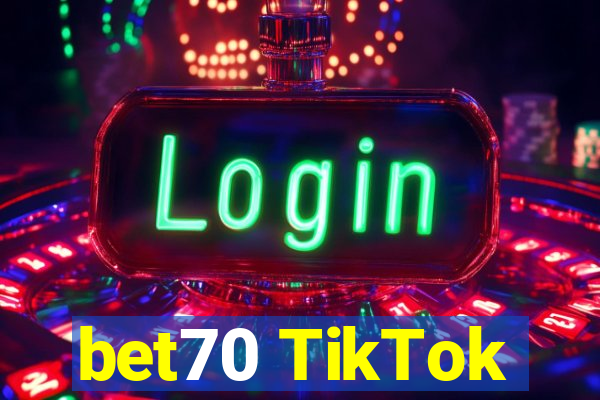 bet70 TikTok